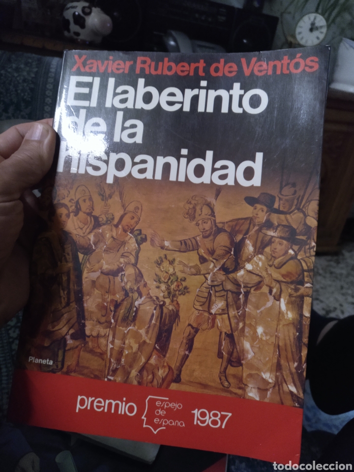 Libros de segunda mano: Xavier Rubert de Ventos. El laberinto de la Hispanidad. Planeta 1987 - Foto 1