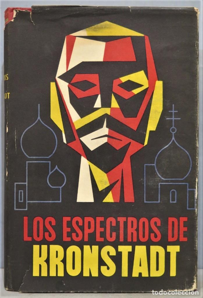 Libros de segunda mano: 1960.- LOS ESPECTROS DE KRONSTADT - Foto 1