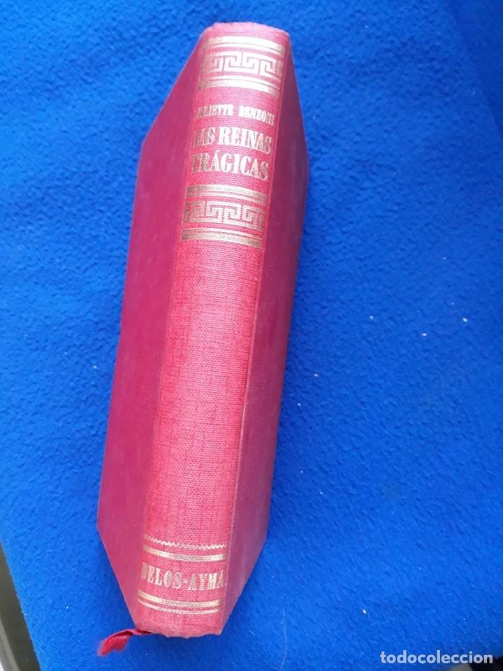 Libros de segunda mano: LAS REINAS TR&Aacute;GICAS - JULIETTE BENZONI - Foto 1