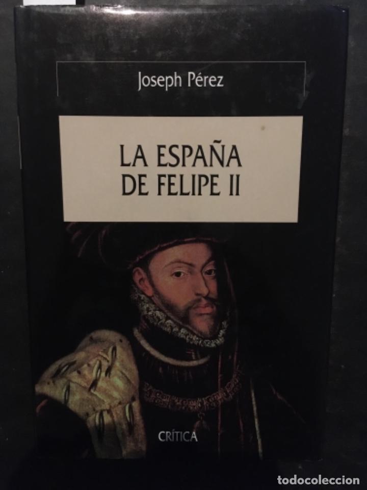 Libros de segunda mano: LA ESPA&Ntilde;A DE FELIPE II, JOSEPH PEREZ - Foto 1