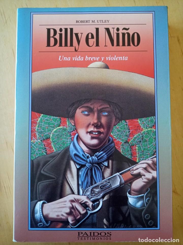 Billy the Kid by Robert M. Utley