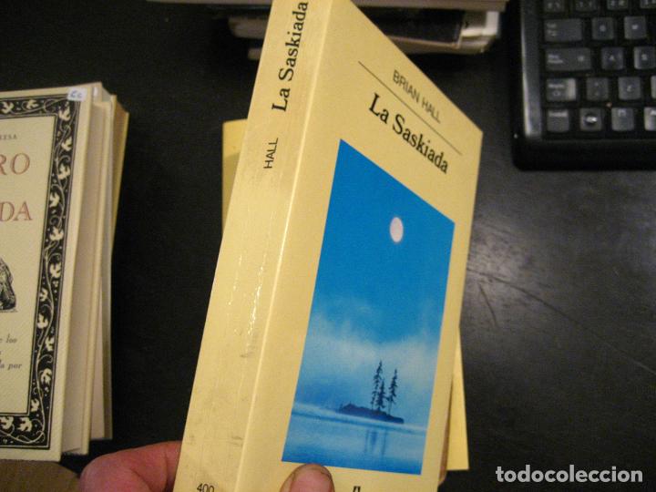 Libros de segunda mano: LA SASKIADA - HALL, Brian - Anagrama - Panorama de Narrativas COMO NUEVO - Foto 1