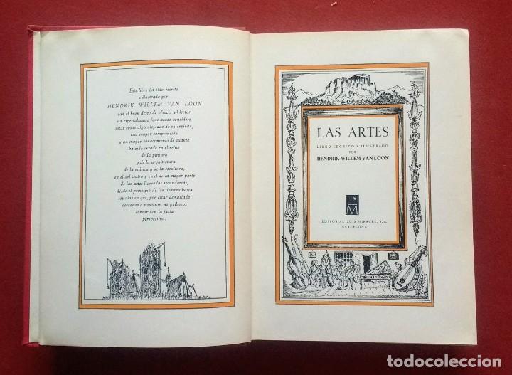 Libros de segunda mano: LAS ARTES - VAN LOON - LUIS MIRACLE - 1964. - Foto 3