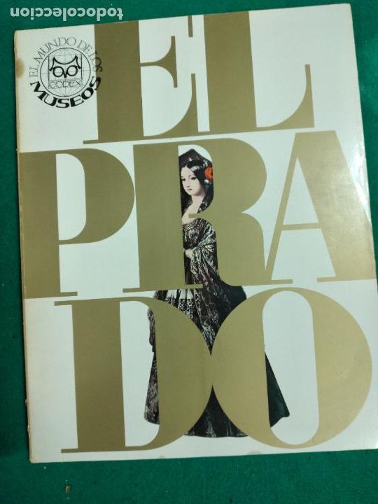 Libros de segunda mano: EL MUNDO DE LOS MUSEOS. EL PRADO.CODEX 1966 - Foto 1