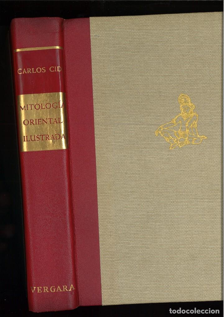 Libros de segunda mano: MITOLOG&Iacute;A ORIENTAL ILUSTRADA. Carlos Cid - Foto 2