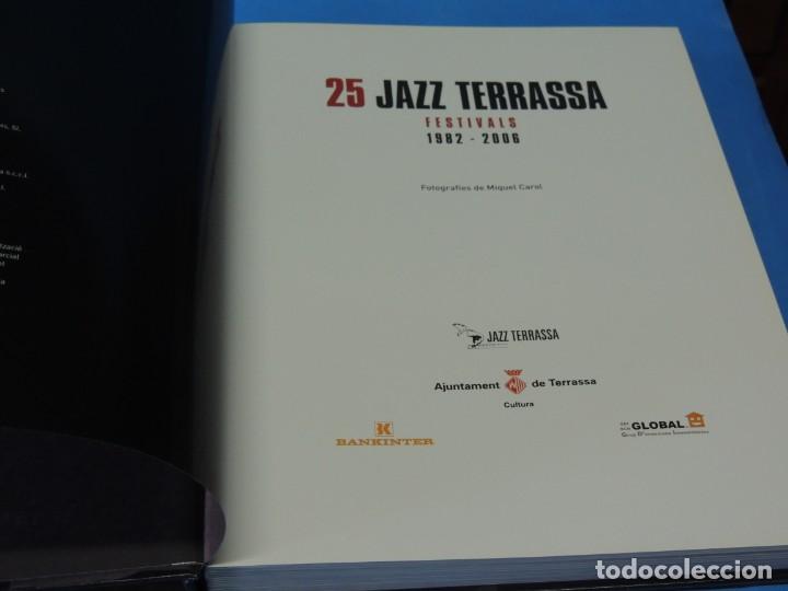Libros de segunda mano: 25 JAZZ TERRASSA. FESTIVALS 1982 - 2006 - Foto 2