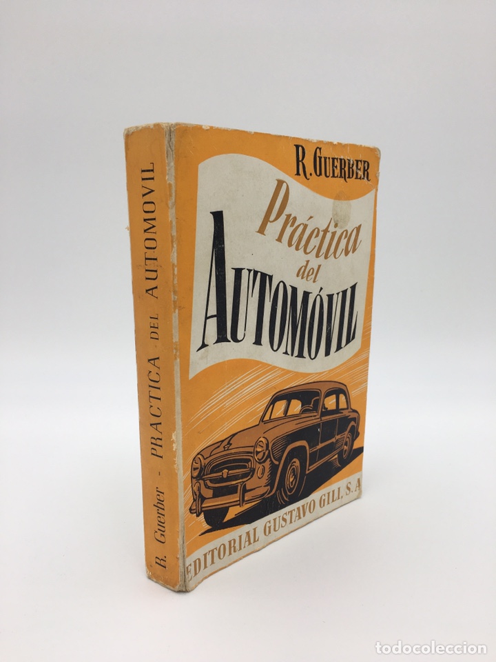 Libros de segunda mano: PR&Aacute;CTICA DEL AUTOM&Oacute;VIL - R. GUERBER - Foto 7