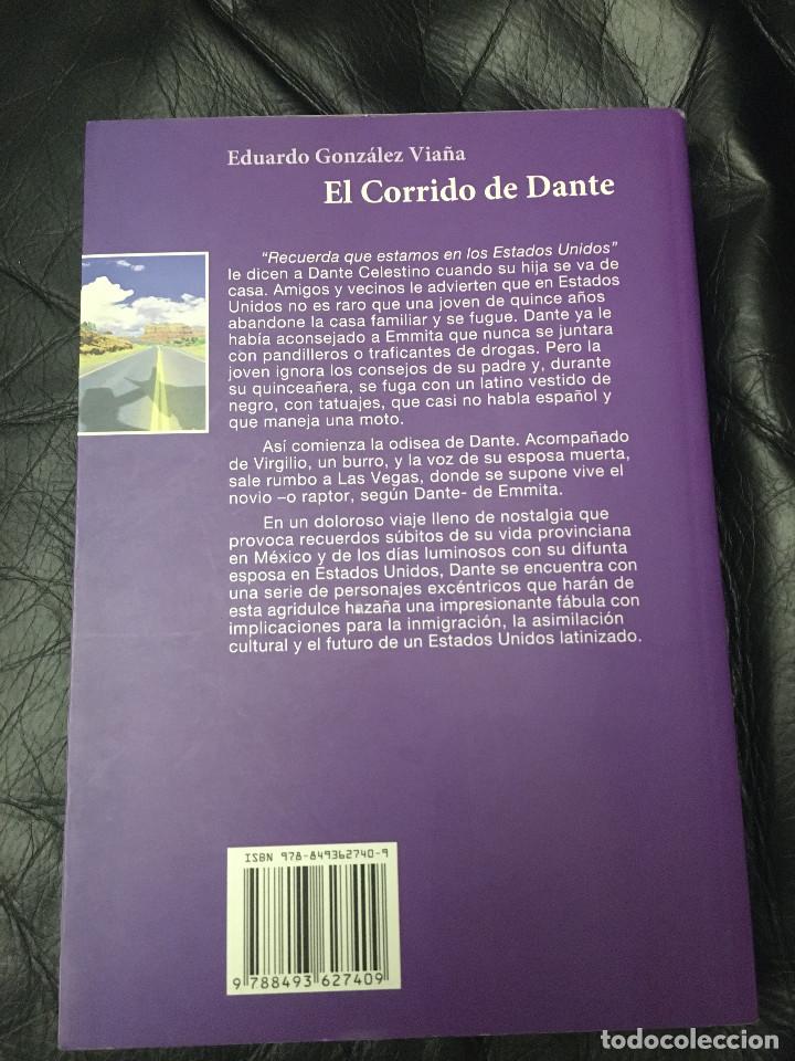 Libros de segunda mano: El Corrido de Dante - EDUARDO GONZ&Aacute;LEZ VIA&Ntilde;A - Foto 2