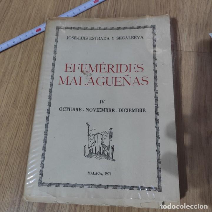 Libros de segunda mano: LIBRO EFEM&Eacute;RIDES MALAGUE&Ntilde;AS, TOMO IV - Foto 2