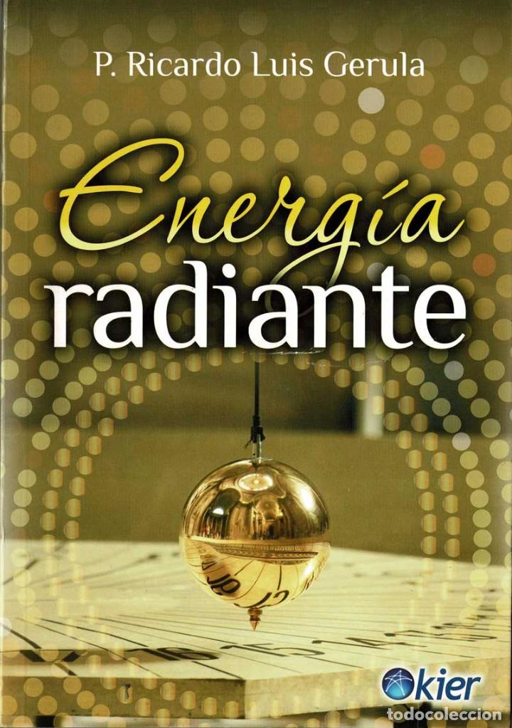 Libros de segunda mano: Energ&iacute;a Radiante - P. Ricardo Luis Gerula - Foto 1