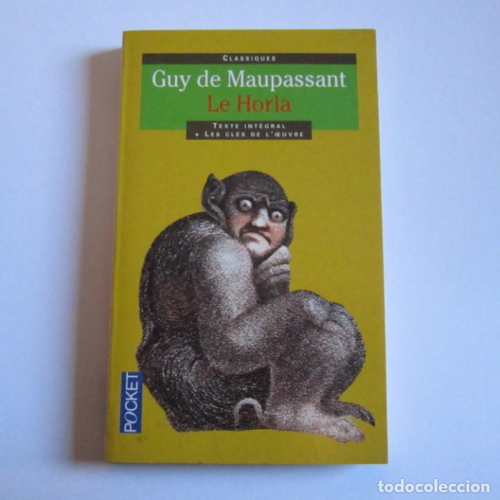 Libros de segunda mano: GUY DE MAUPASSANT, LE HORLA, POCKET 1998 FRANCES - Foto 1