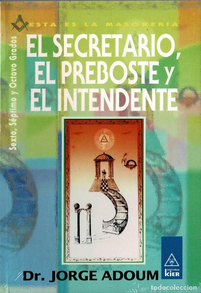 Libros de segunda mano: El Secretario, el Preboste y el Intendente - Jorge Adoum - Foto 1