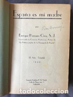 Libros de segunda mano: ESPA&Ntilde;A ES MI MADRE, ENRIQUE HERRERA ORIA - Foto 2