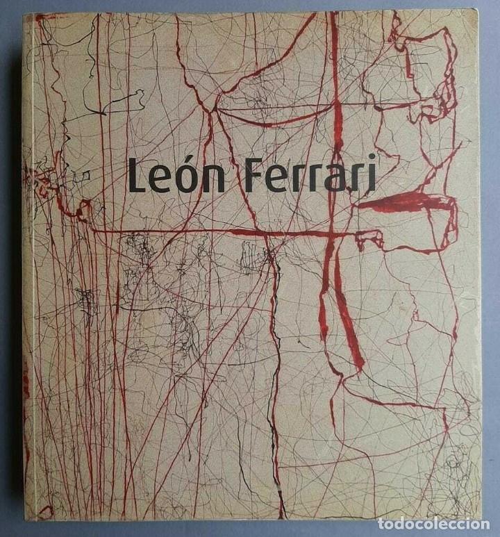 Libros de segunda mano: Le&oacute;n Ferrari Retrospectiva Obras 296 reproducciones de obras