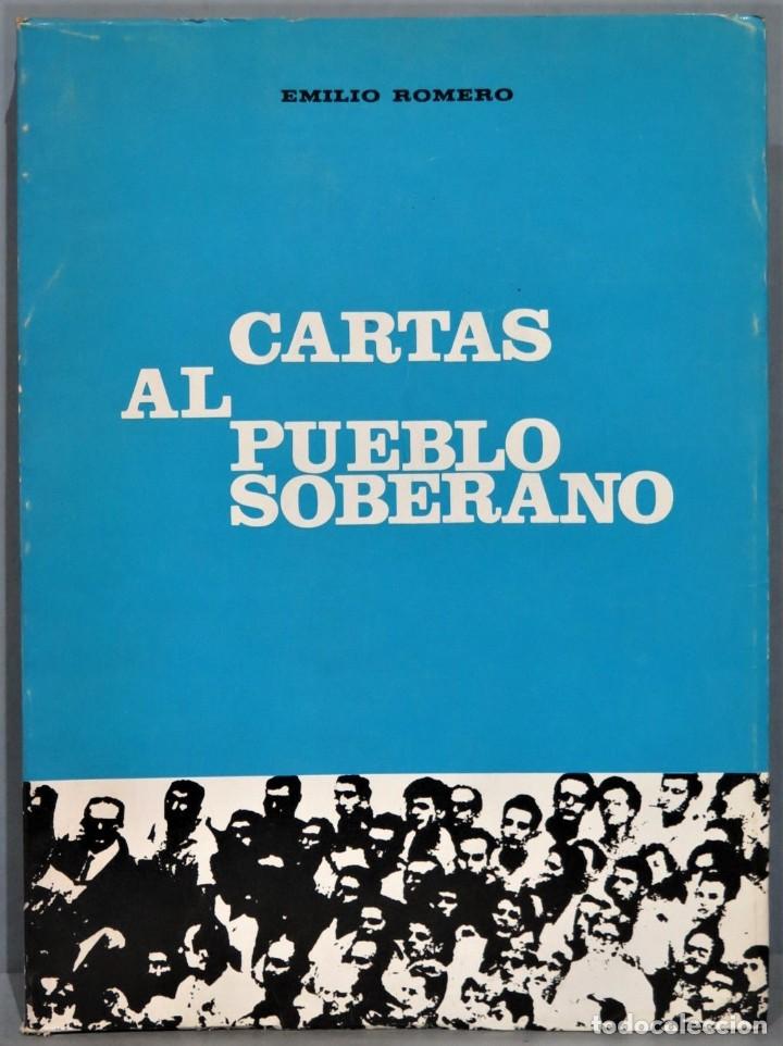 Libros de segunda mano: CARTAS AL PUEBLO SOBERANO. EMILIO ROMERO - Foto 1