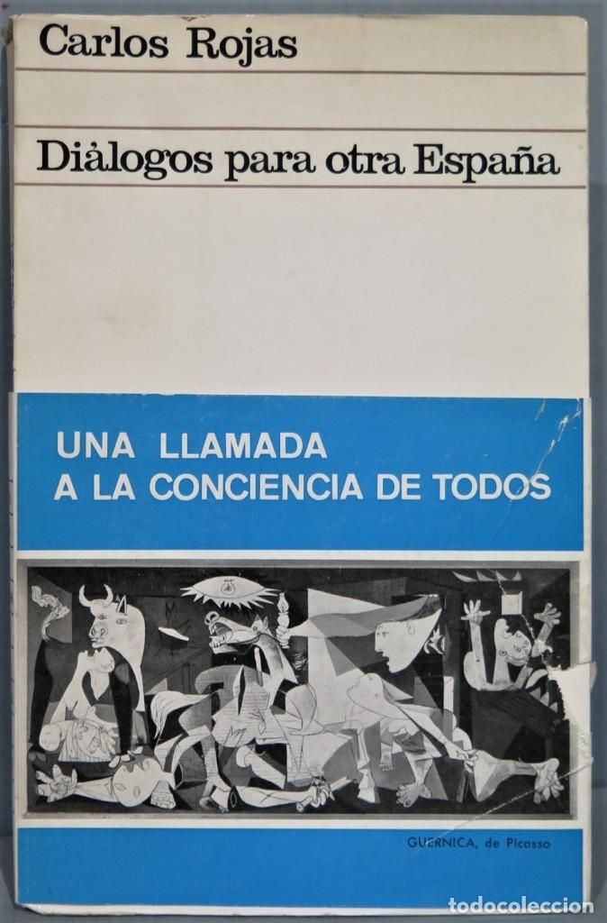 Libros de segunda mano: DI&Aacute;LOGOS PARA OTRA ESPA&Ntilde;A. ROJAS - Foto 1