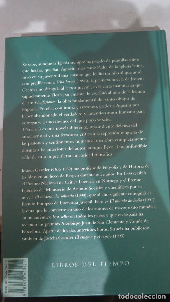 Libros de segunda mano: VITA BREVIS. JOSTEIN GAARDER - Foto 2