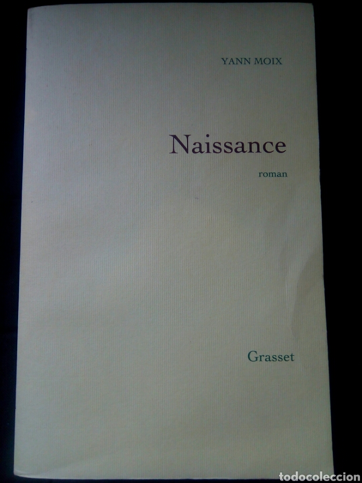Libros de segunda mano: Naissance. Roman, Yann Moix - Foto 1