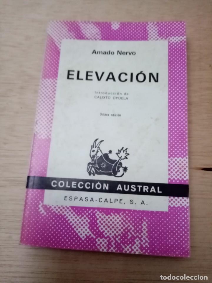 Libros de segunda mano: ELEVACI&Oacute;N. AMADO NERVO. COLECCI&Oacute;N AUSTRAL. EST2B4 - Foto 1