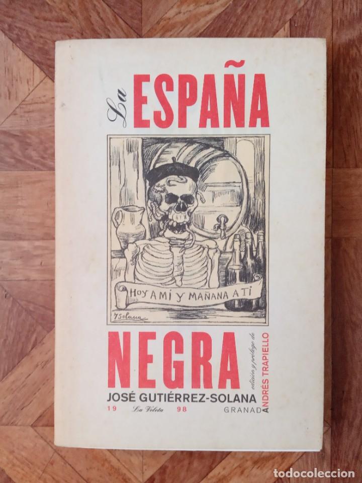 Libros de segunda mano: JOS&Eacute; GUTI&Eacute;RREZ-SOLANA - LA ESPA&Ntilde;A NEGRA - Foto 1