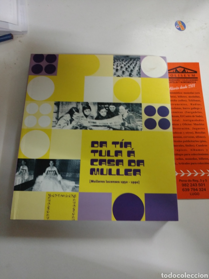 Livres d'occasion: DA T&Iacute;A TULA A CASA DA M&Uuml;LLER (MULLERES 1950-1990).ED2005