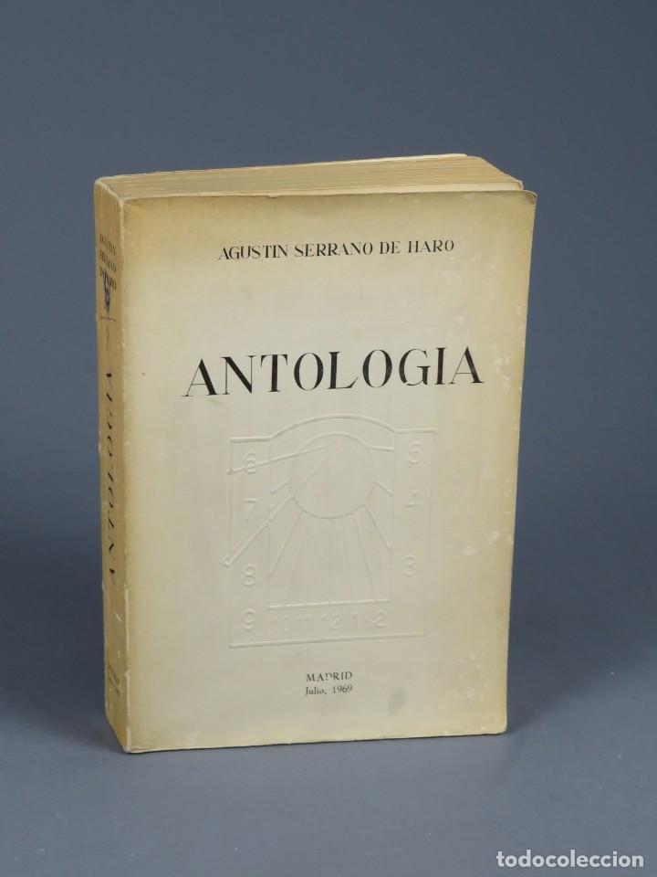 Libros de segunda mano: ANTOLOG&Iacute;A - AGUST&Iacute;N SERRANO DE HARO - MADRID 1969 - Foto 1