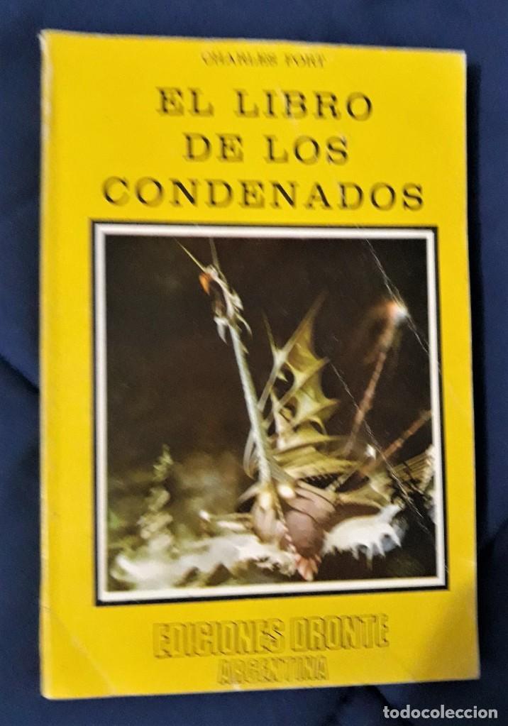 Libros de segunda mano: EL LIBRO DE LOS CONDENADOS - CHARLES FORT - Foto 1