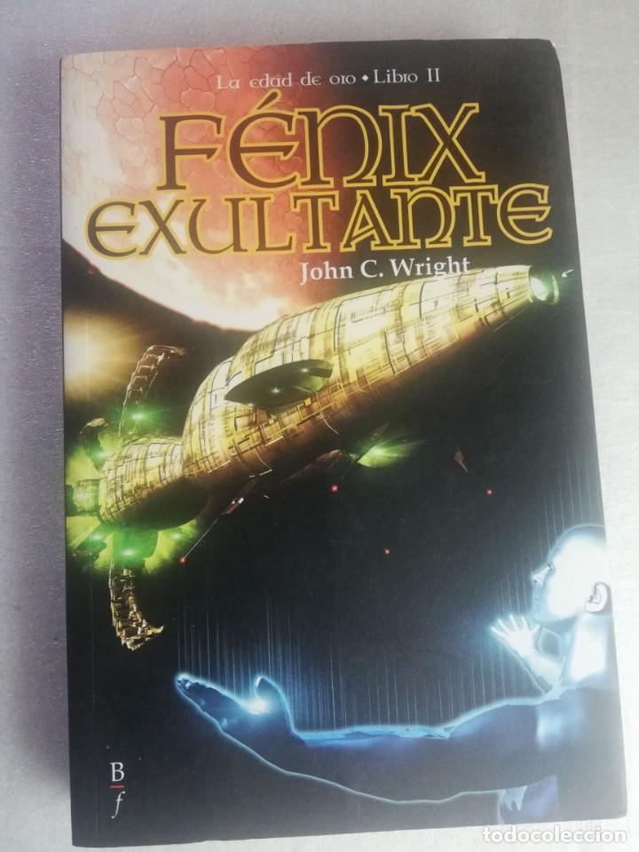 Libros de segunda mano: F&Eacute;NIX EXULTANTE - JOHN C. WRIGHT/ LA EDAD DE ORO, LIBRO II - Foto 1