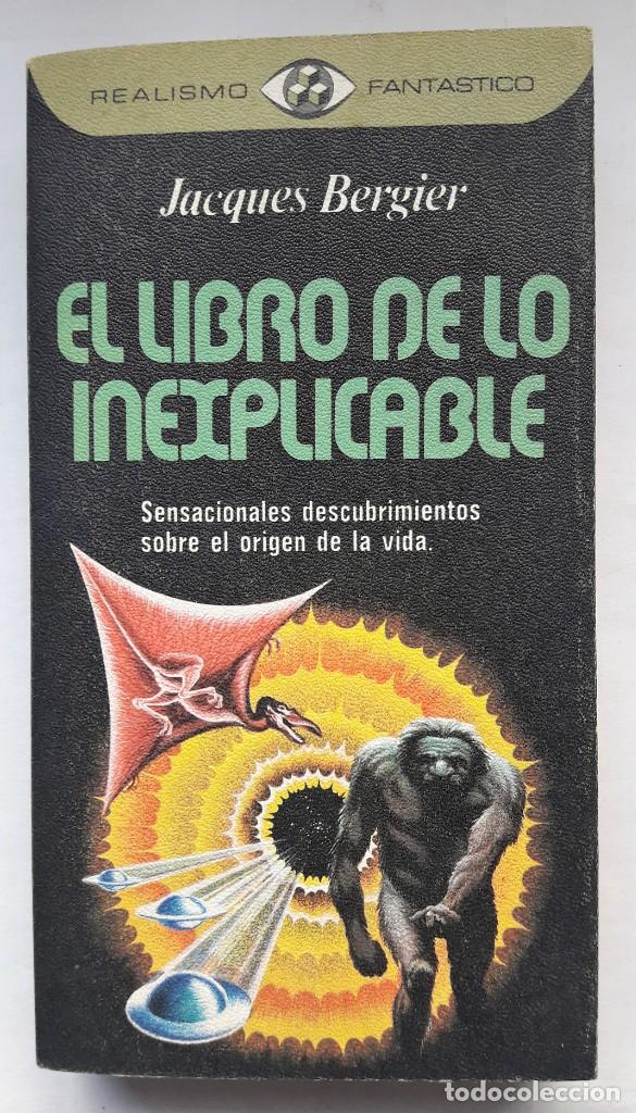 Libros de segunda mano: EL LIBRO DE LO INEXPLICABLE. (Jacques Bergier) - Foto 1