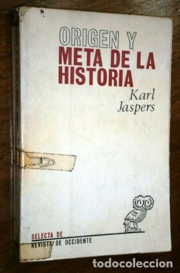 Libros de segunda mano: Origen y meta de la Historia por Karl Jaspers de Revista de Occidente en Madrid 1965