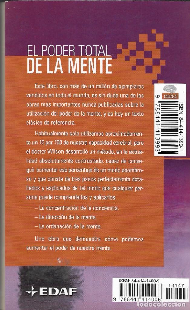 Libros de segunda mano: EL PODER TOTAL DE LA MENTE - DR. DONALD L. WILSON - EDITORIAL EDAF, S.A. 2003. - Foto 2