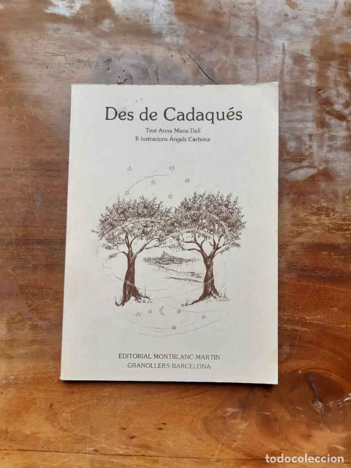 Libros de segunda mano: Des de Cadaques Anna Dali Angels Carbona - Foto 1