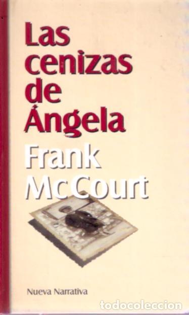 Libros de segunda mano: Las cenizas de &Aacute;ngela - Mccourt, Frank - Foto 1