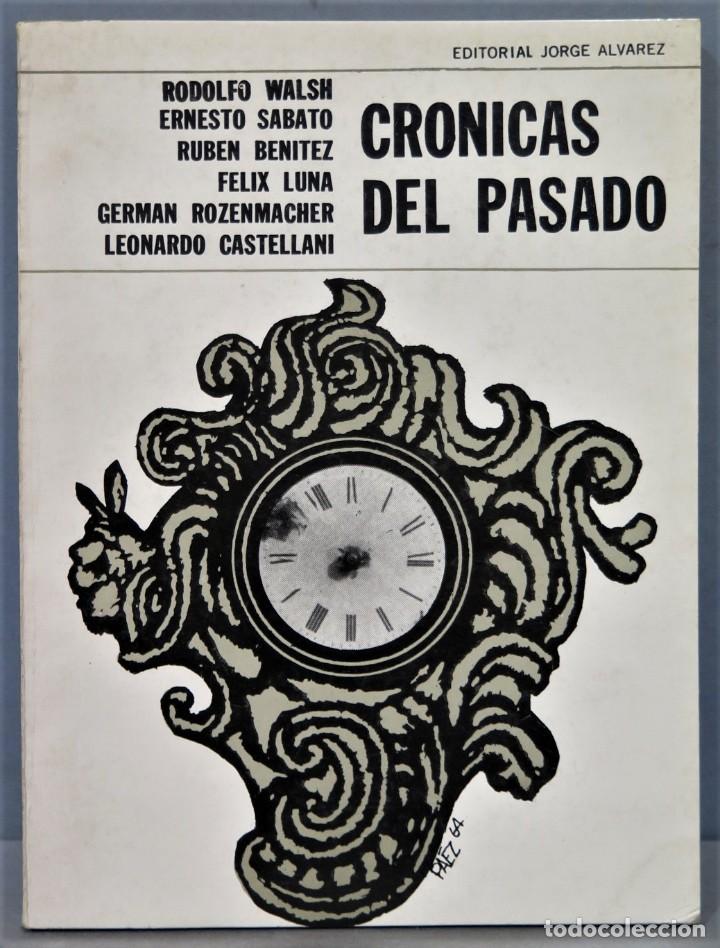 Libros de segunda mano: CRONICAS DEL PASADO. VV.AA - Foto 1