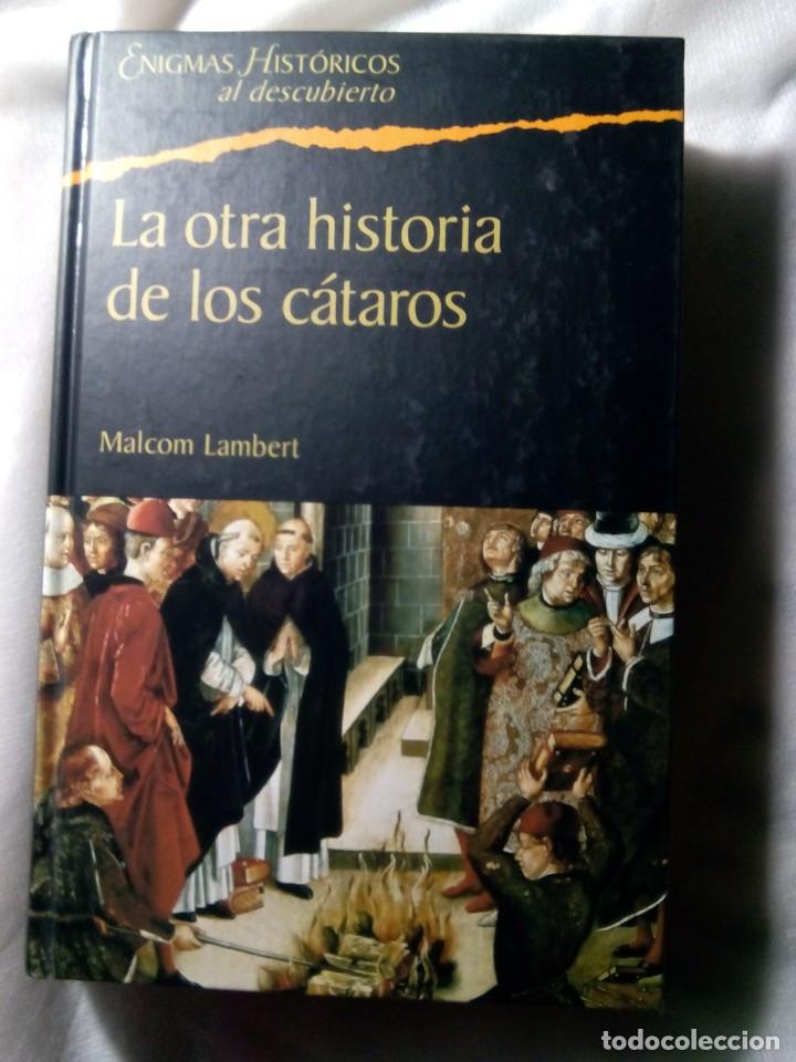 Libros de segunda mano: LA OTRA HISTORIA DE LOS C&Aacute;TAROS / MALCOM LAMBERT - Foto 1