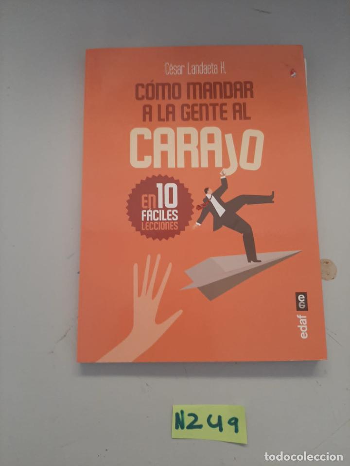 Libros de segunda mano: Como Mandar A La Gente Al Carajo - Foto 1