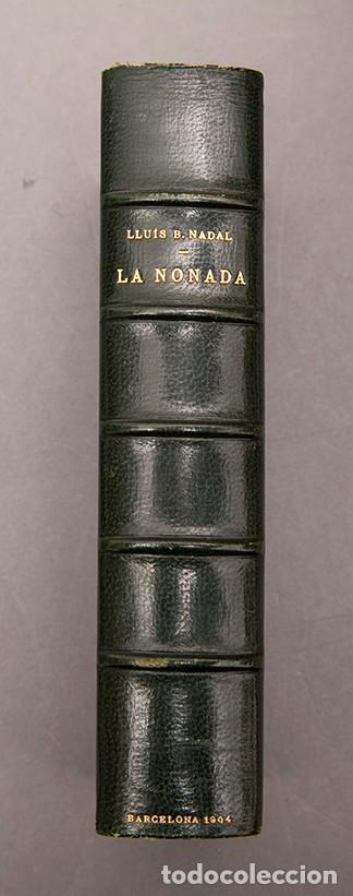 Libros de segunda mano: BRUGALLA , ENQUADERNACI&Oacute; DE - LLU&Iacute;S B. NADAL : LA NONADA ( NOVELA ) - Foto 3