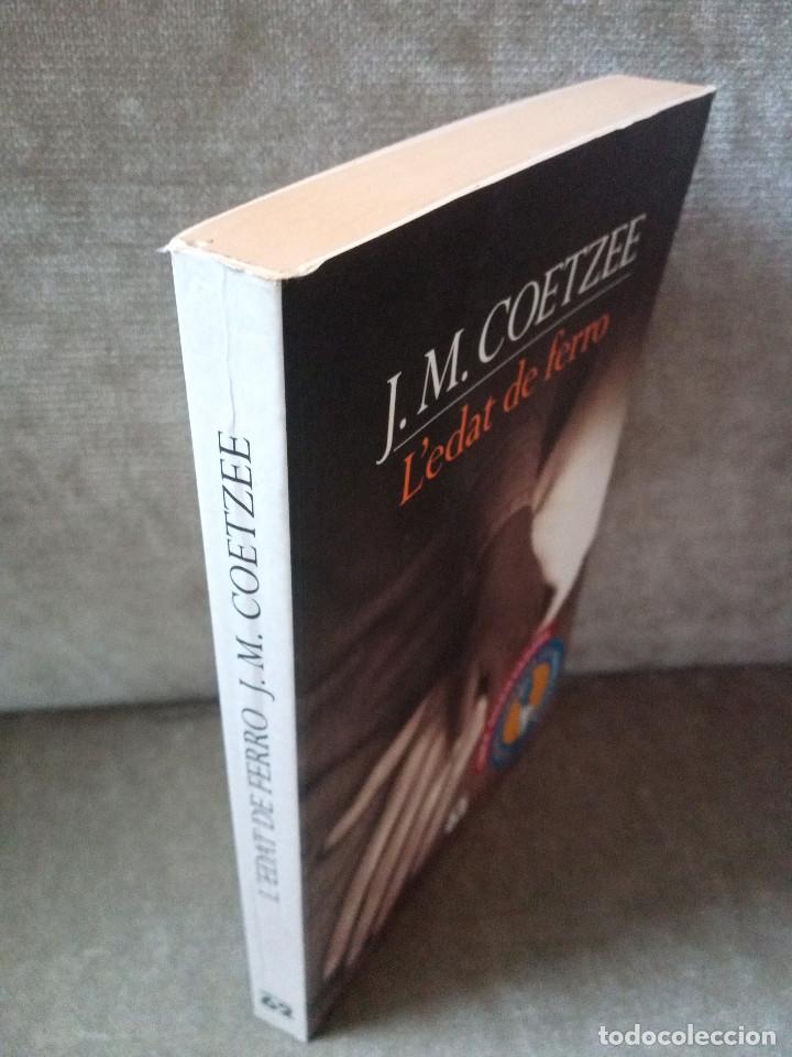 Libros de segunda mano: J. M. COETZEE - LEDAT DE FERRO - EDICIONS 62, 2003 - EN CATAL&Agrave; - Foto 2