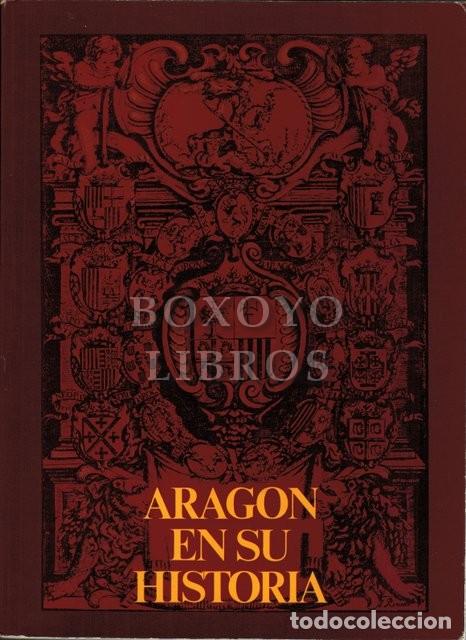 Libros de segunda mano: VV. AA. Arag&oacute;n en su historia - Foto 1