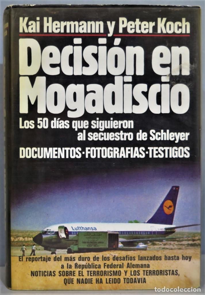 Libros de segunda mano: DECISI&Oacute;N EN MOGADISCIO - Foto 1