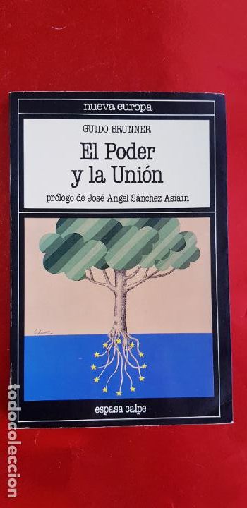 Libros de segunda mano: LIBRO-EL PODER Y LA UNI&Oacute;N-GUIDO BRUNNER-NUEVA EUROPA-ESPASA CALPE-EXCELENTE - Foto 12