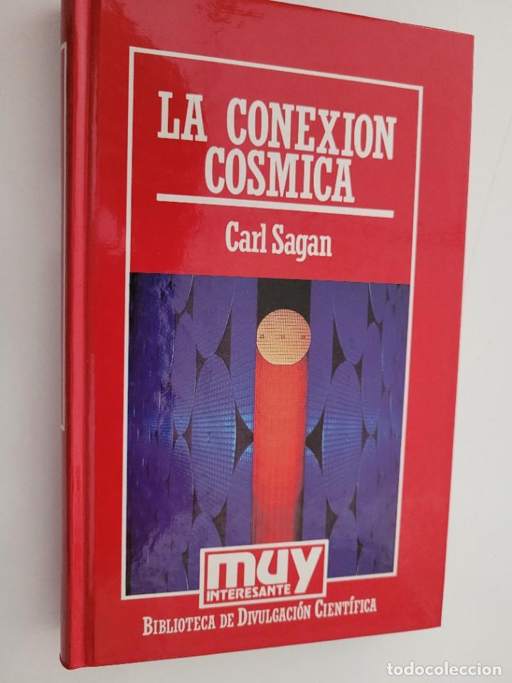 Libros de segunda mano: LIBROS DE CIENCIA. LA CONEXI&Oacute;N C&Oacute;SMICA - CARL SAGAN - Foto 1
