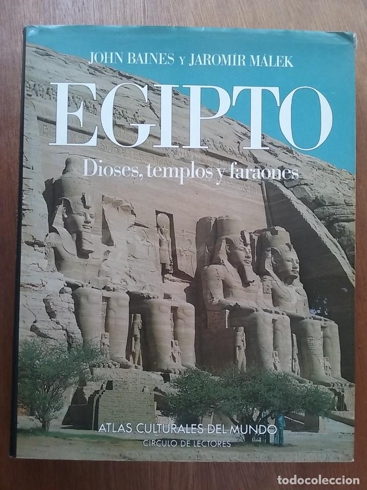 Gebrauchte B&uuml;cher: EGIPTO DIOSES TEMPLOS Y FARAONES, JOHN BAINES, ATLAS CULTURALES DEL MUNDO CIRCULO DE LECTORES