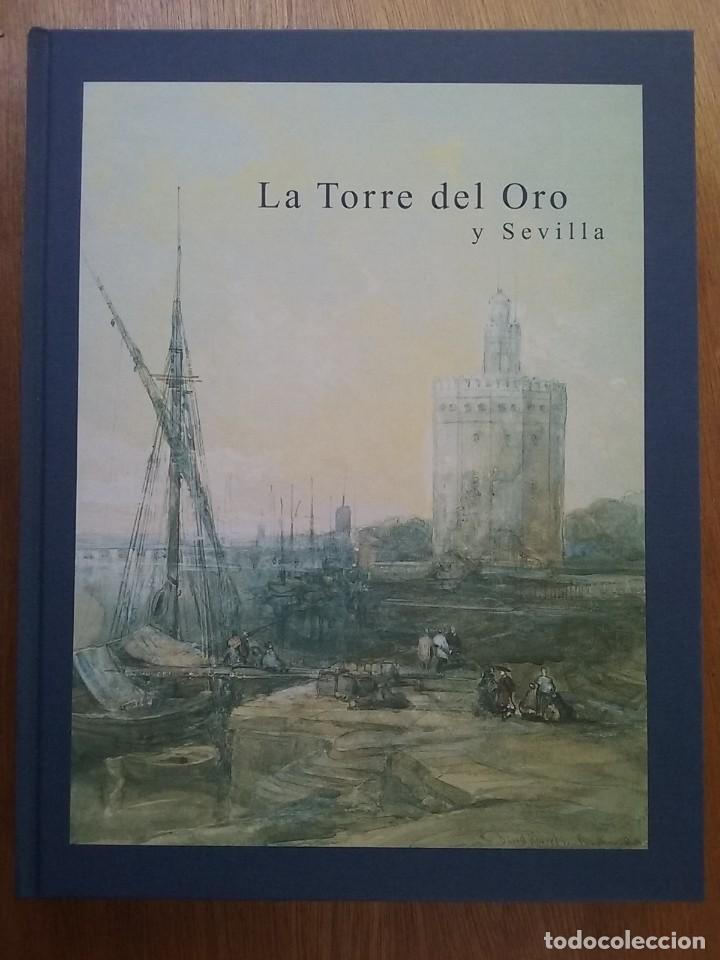 Gebrauchte B&uuml;cher: LA TORRE DEL ORO Y SEVILLA, FUNDACION FOCUS ABENGOA, 2007