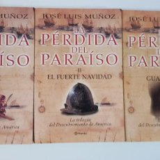 Libros de segunda mano: LA PÉRDIDA DEL PARAÍSO - OBRA COMPLETA - 3 TOMOS - JOSÉ LUIS MUÑOZ - ED. PLANETA - AÑO 2002. Lote 364435396