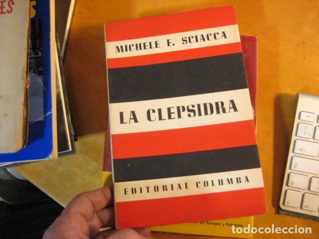 Libros de segunda mano: MICHELE FEDERICO SCIACCA. La clepsidra. COLUMBA ED 1961 - Foto 1