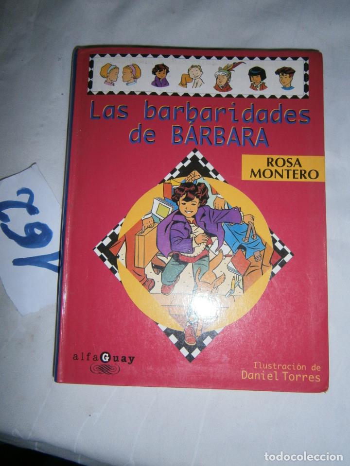 Libros de segunda mano: LAS BARBARIDADES DE BARBARA - Foto 1