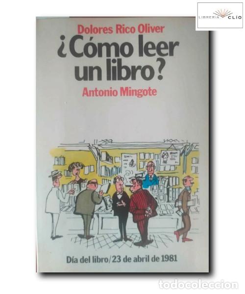 Libros de segunda mano: &iquest;C&Oacute;MO LEER UN LIBRO?. Rico Oliver, Dolores - Foto 1