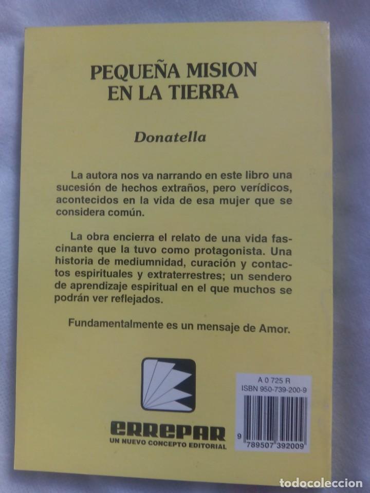Libros de segunda mano: PEQUE&Ntilde;A MISION EN LA TIERRA / DONATELLA - Foto 4