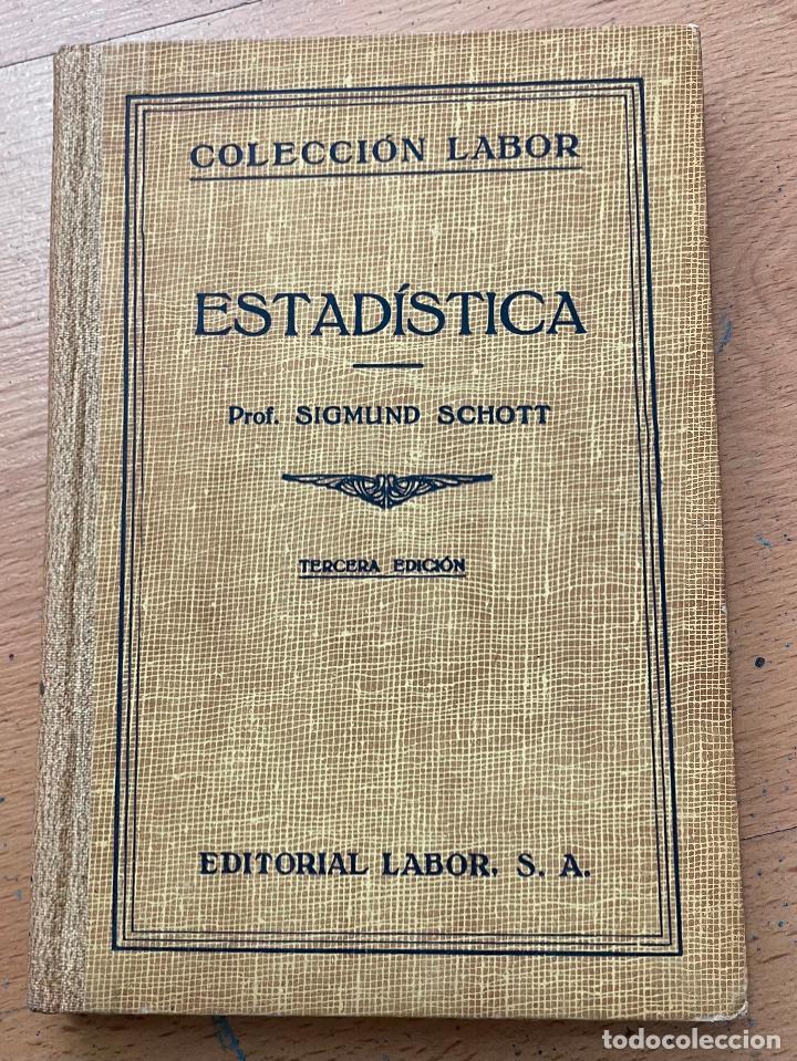Libros de segunda mano: ESTADISTICA, Sigmund Schott - Foto 1